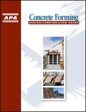 APA Design/Construction Guide: Concrete Forming Publication. Download a FREE Copy