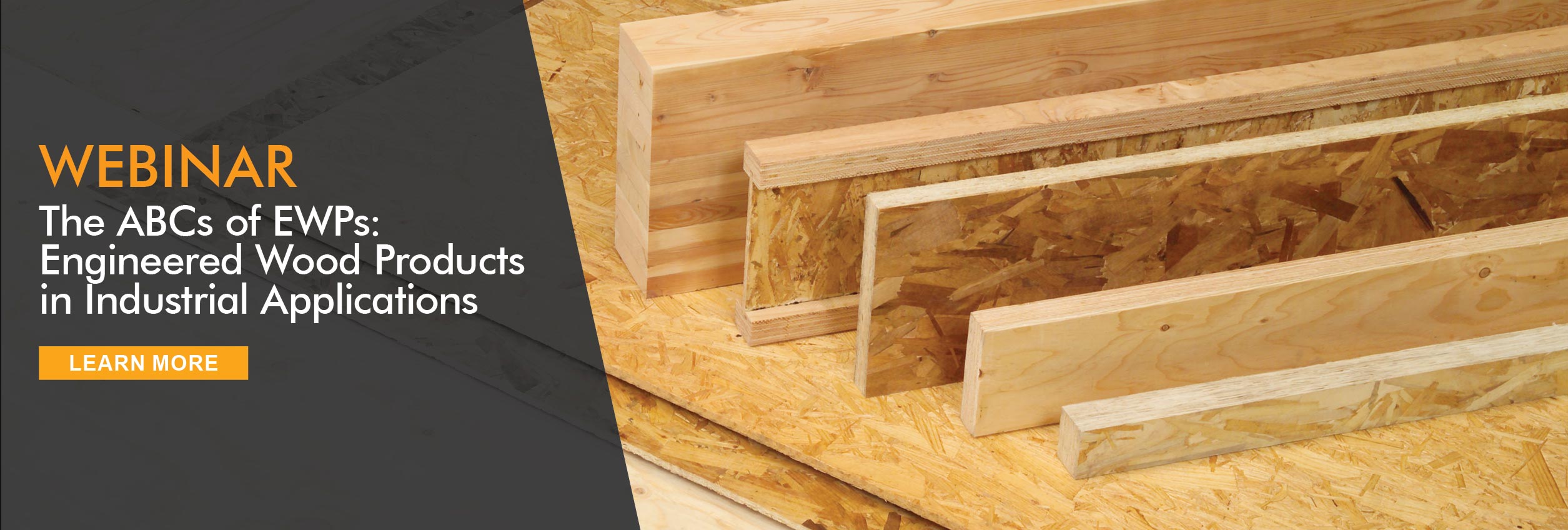 Webinar: The ABCs of Engineered Wood Products in Industrial Applications